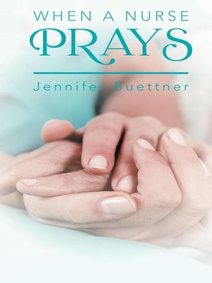 cover image of When a Nurse Prays